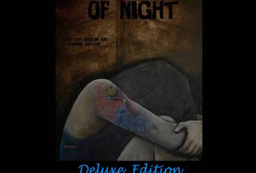 THE DREAD OF NIGHT (Deluxe Edition)