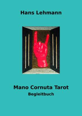 Mano Cornuta Tarot / Begleitbuch by Hans Lehmann